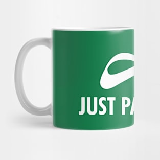 Just Parry Bro (White Text) Mug